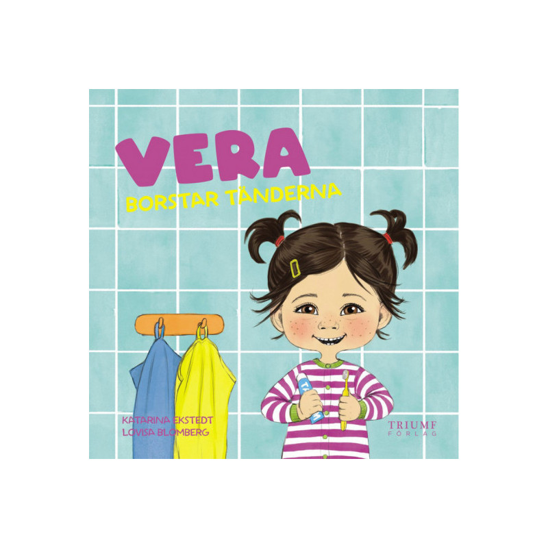 Triumf Förlag - Vera borstar tänderna