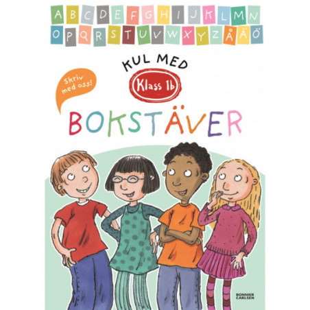 Bonnier - Klass 1b. Kul med bokstäver